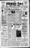 Whitstable Times and Herne Bay Herald Saturday 10 February 1951 Page 1