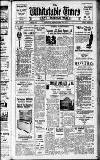 Whitstable Times and Herne Bay Herald Saturday 24 February 1951 Page 1