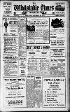 Whitstable Times and Herne Bay Herald Saturday 26 January 1952 Page 1