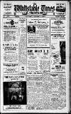 Whitstable Times and Herne Bay Herald Saturday 09 February 1952 Page 1