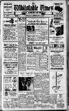 Whitstable Times and Herne Bay Herald Saturday 06 September 1952 Page 1