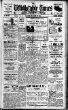Whitstable Times and Herne Bay Herald Saturday 27 June 1953 Page 1
