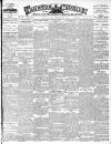 Taunton Courier and Western Advertiser Wednesday 17 May 1905 Page 1