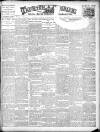 Taunton Courier and Western Advertiser Wednesday 02 December 1908 Page 1