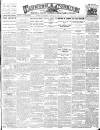 Taunton Courier and Western Advertiser Wednesday 27 February 1918 Page 1