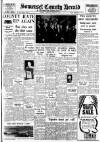 Taunton Courier and Western Advertiser Saturday 24 February 1962 Page 1