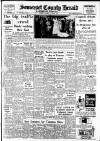 Taunton Courier and Western Advertiser Saturday 04 August 1962 Page 1