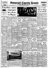 Taunton Courier and Western Advertiser Saturday 19 January 1963 Page 1