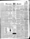 Gloucester Journal Saturday 25 March 1848 Page 1