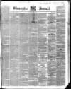 Gloucester Journal Saturday 20 May 1848 Page 1