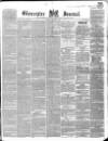 Gloucester Journal Saturday 28 October 1848 Page 1