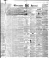 Gloucester Journal Saturday 30 December 1848 Page 1