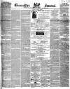 Gloucester Journal Saturday 29 January 1853 Page 1