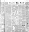 Gloucester Journal Saturday 22 April 1854 Page 1