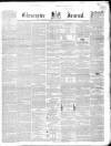 Gloucester Journal Saturday 09 February 1856 Page 1