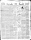 Gloucester Journal Saturday 26 April 1856 Page 1