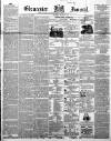 Gloucester Journal Saturday 20 March 1858 Page 1