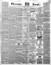 Gloucester Journal Saturday 27 November 1858 Page 1
