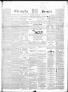 Gloucester Journal Saturday 27 August 1859 Page 1