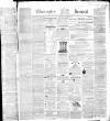 Gloucester Journal Saturday 12 January 1861 Page 1
