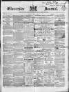 Gloucester Journal Saturday 05 April 1862 Page 1