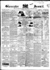 Gloucester Journal Saturday 28 May 1864 Page 1