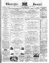 Gloucester Journal Saturday 27 May 1871 Page 1