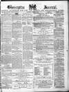 Gloucester Journal Saturday 13 March 1875 Page 1