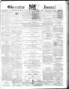 Gloucester Journal Saturday 03 April 1875 Page 1