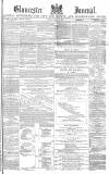 Gloucester Journal Saturday 11 March 1876 Page 1