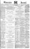 Gloucester Journal Saturday 10 June 1876 Page 1