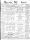 Gloucester Journal Saturday 04 November 1876 Page 1