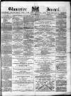 Gloucester Journal Saturday 12 May 1877 Page 1