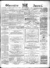 Gloucester Journal Saturday 22 June 1878 Page 1