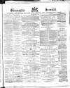 Gloucester Journal Saturday 02 April 1881 Page 1