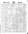 Gloucester Journal Saturday 24 February 1883 Page 1