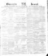 Gloucester Journal Saturday 09 February 1884 Page 1