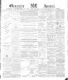 Gloucester Journal Saturday 15 March 1884 Page 1