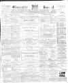 Gloucester Journal Saturday 02 January 1886 Page 1