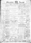 Gloucester Journal Saturday 20 May 1899 Page 1