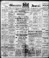 Gloucester Journal Saturday 04 March 1911 Page 1