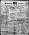 Gloucester Journal Saturday 08 July 1911 Page 1
