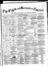 Elgin Courant, and Morayshire Advertiser Friday 02 October 1863 Page 1