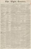 Elgin Courier Friday 17 April 1846 Page 1
