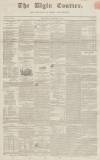 Elgin Courier Friday 10 September 1847 Page 1