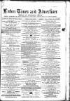 Luton Times and Advertiser Friday 26 October 1877 Page 1