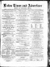 Luton Times and Advertiser Friday 01 August 1879 Page 1