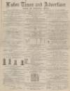 Luton Times and Advertiser Friday 31 December 1880 Page 1