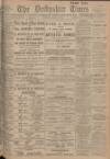 Derbyshire Times Saturday 20 April 1907 Page 1