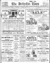 Derbyshire Times Saturday 13 January 1912 Page 1